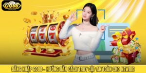 Đăng Nhập Go88 - Hướng Dẫn Cách Truy Cập An Toàn Cho Newbie
