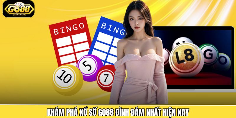 Khám phá xổ số Go88 đình đám nhất hiện nay
