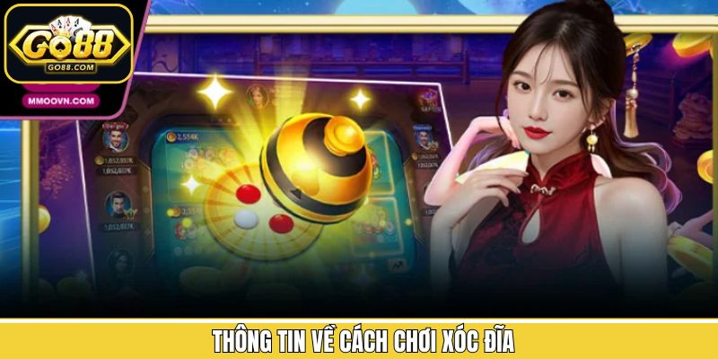 Tổng quát về cách chơi xóc đĩa là gì?