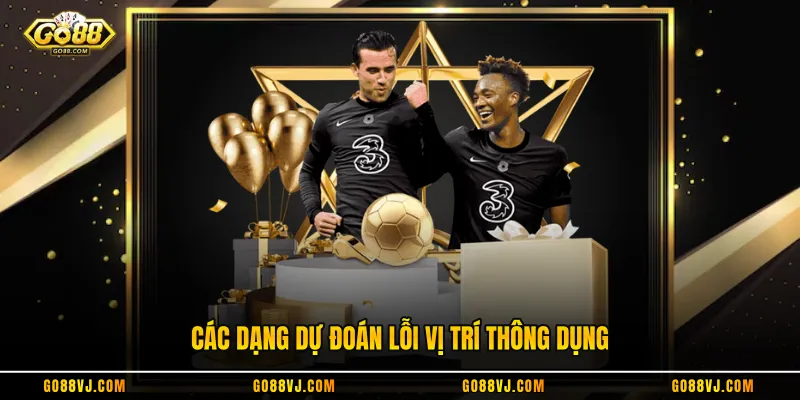 Các dạng dự đoán lỗi vị trí thông dụng