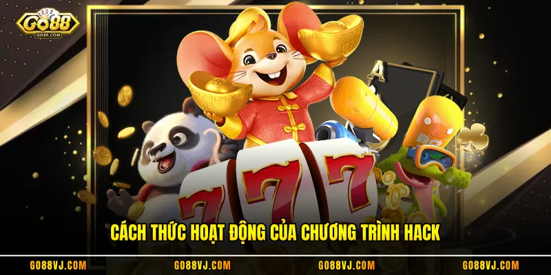Cách thức hoạt động của chương trình hack