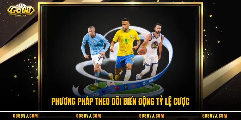 Phương pháp theo dõi biến động tỷ lệ cược